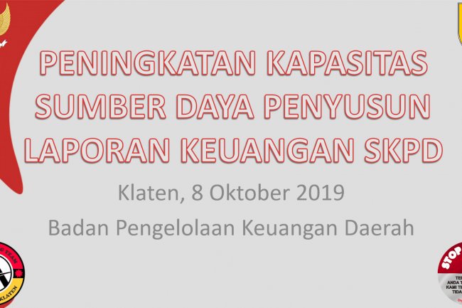 Peningkatan Kapasitas penyusun Laporan Keuangan SKPD