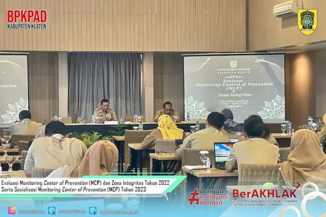 Evaluasi Monitoring Center of Prevention (MCP) dan Zona Integritas Tahun 2022 Serta Sosialisasi Monitoring Center of Prevention (MCP) Tahun 2023
