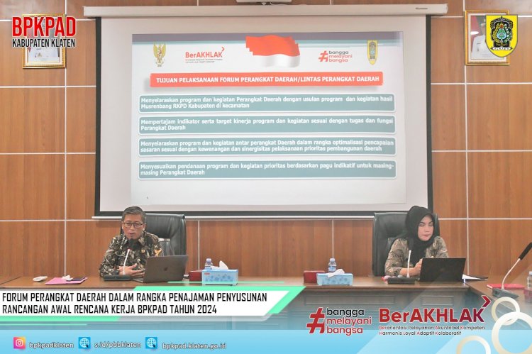 Forum Perangkat Daerah Lintas Perangkat Daerah Dalam Rangka Penajaman Rancangan Awal Rencana Kerja BPKPAD  Kabupaten Klaten Tahun 2024