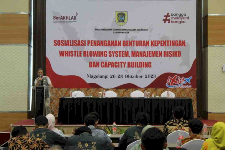 Sosialisasi Penanganan Benturan Kepentingan, Whistle Blowing System, Manajemen Resiko Di Lingkungan BPKPAD Kabupaten Klaten